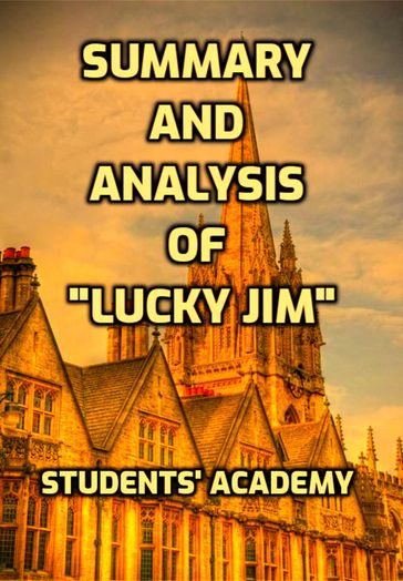 Summary and Analysis of "Lucky Jim" - Students