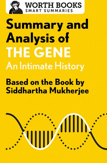 Summary and Analysis of The Gene: An Intimate History - Worth Books