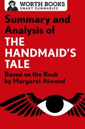 Summary and Analysis of The Handmaid s Tale