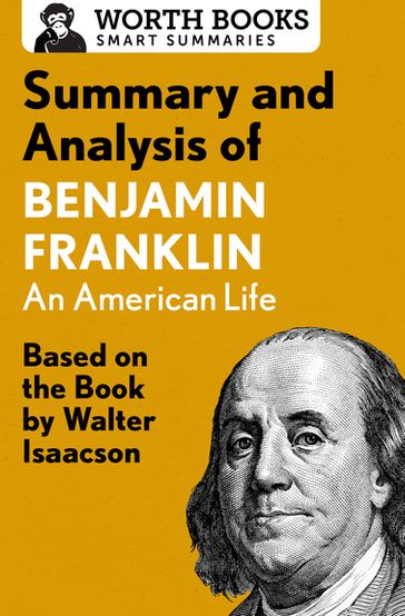 Summary and Analysis of Benjamin Franklin - Worth Books