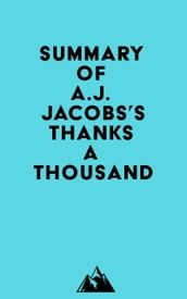 Summary of A.J. Jacobs s Thanks A Thousand