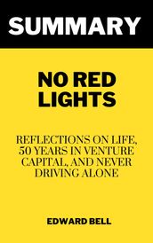 Summary of Alan J. Patricof s No Red Lights