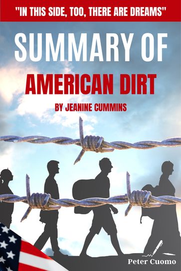 Summary of American Dirt by Jeanine Cummins - Peter Cuomo