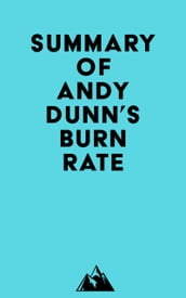 Summary of Andy Dunn s Burn Rate