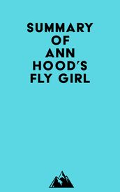 Summary of Ann Hood s Fly Girl