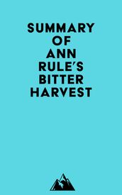 Summary of Ann Rule s Bitter Harvest