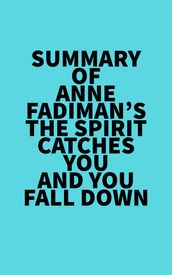 Summary of Anne Fadiman s The Spirit Catches You and You Fall Down