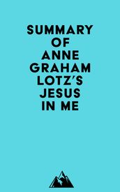 Summary of Anne Graham Lotz s Jesus in Me