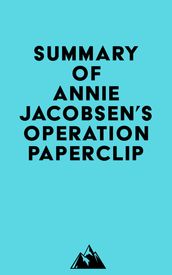 Summary of Annie Jacobsen s Operation Paperclip