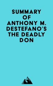 Summary of Anthony M. DeStefano
