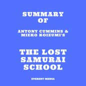 Summary of Antony Cummins & Mieko Koizumi s The Lost Samurai School