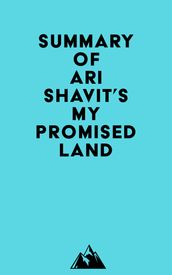 Summary of Ari Shavit s My Promised Land