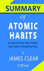 Summary of Atomic Habits by James Clear