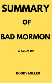Summary of Bad Mormon