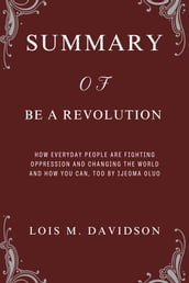 Summary of Be a Revolution