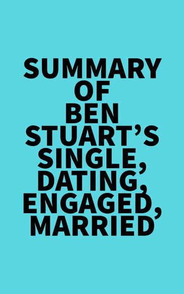 Summary of Ben Stuart's Single, Dating, Engaged, Married -   Everest Media