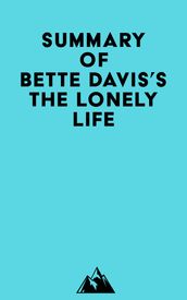 Summary of Bette Davis s The Lonely Life