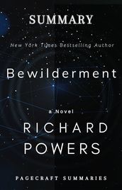 Summary of Bewilderment by Richard Powers