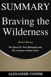 Summary of Braving the Wilderness