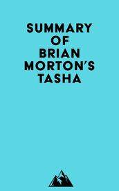 Summary of Brian Morton s Tasha