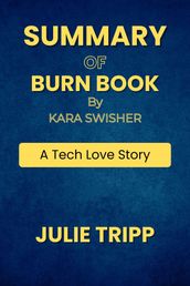 Summary of Burn Book by Kara Swisher