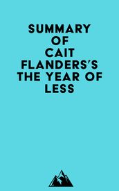 Summary of Cait Flanders s The Year of Less
