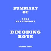 Summary of Cara Natterson s Decoding Boys