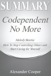 Summary of Codependent No More