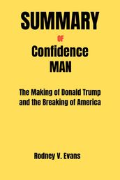 Summary of Confidence man by maggie haberman