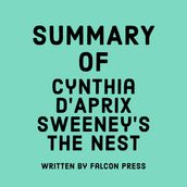 Summary of Cynthia D Aprix Sweeney s The Nest
