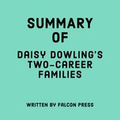 Summary of Daisy Dowling s Two-Career Families
