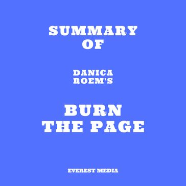 Summary of Danica Roem's Burn the Page - Everest Media