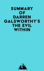 Summary of Darren Galsworthy s The Evil Within