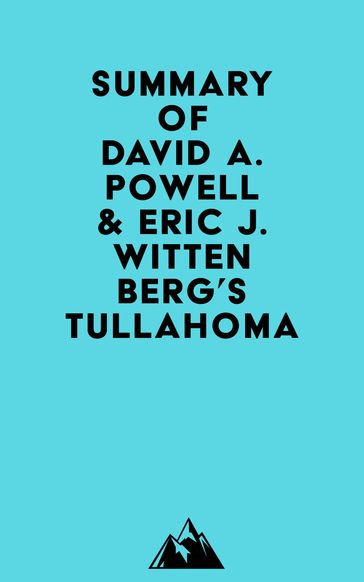 Summary of David A. Powell & Eric J. Wittenberg's Tullahoma -   Everest Media