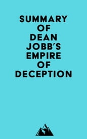 Summary of Dean Jobb s Empire of Deception