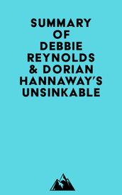 Summary of Debbie Reynolds & Dorian Hannaway s Unsinkable