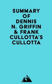 Summary of Dennis N. Griffin & Frank Cullotta s Cullotta