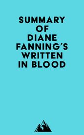 Summary of Diane Fanning s Written in Blood