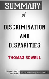 Summary of Discrimination and Disparities