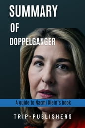 Summary of Doppelganger: A Trip into the Mirror World