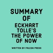 Summary of Eckhart Tolle s The Power of Now