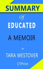 Summary of Educated: A Memoir by Tara Westover