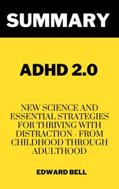 Summary of Edward M. Hallowell s ADHD 2.0