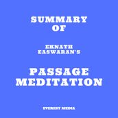 Summary of Eknath Easwaran s Passage Meditation