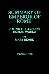 Summary of Emperor of Rome