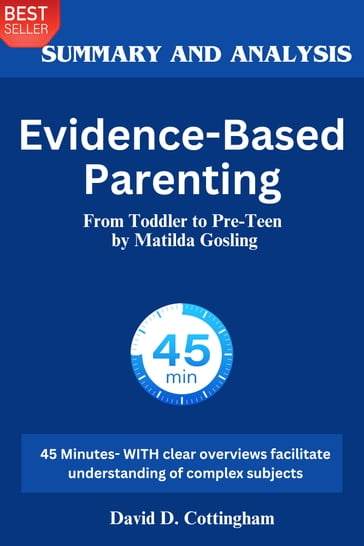 Summary of Evidence-Based Parenting - David D. Cottingham