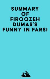 Summary of Firoozeh Dumas s Funny in Farsi