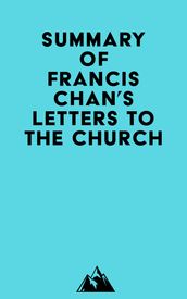 Summary of Francis Chan s Letters to the Church