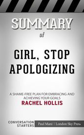 Summary of Girl, Stop Apologizing
