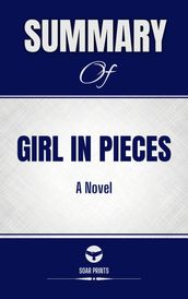 Summary of Girl in Pieces
